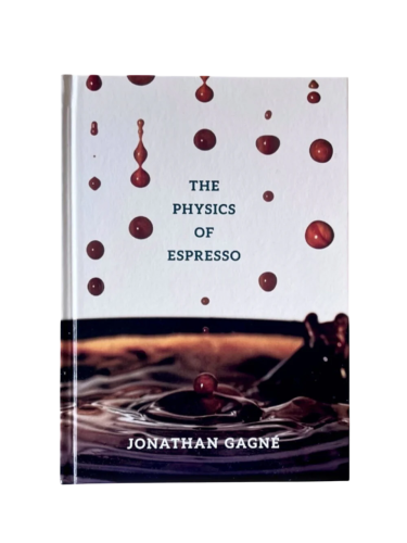 BOOK “THE PHYSICS OF ESPRESSO”